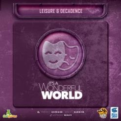 It's A Wonderful World: Leisure & Decadence