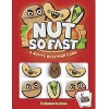Nut So Fast 2 Nut So Fast -Board game image 60326.1649702197