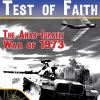 Test Of Faith: The Arab-Israeli War Of 1973
